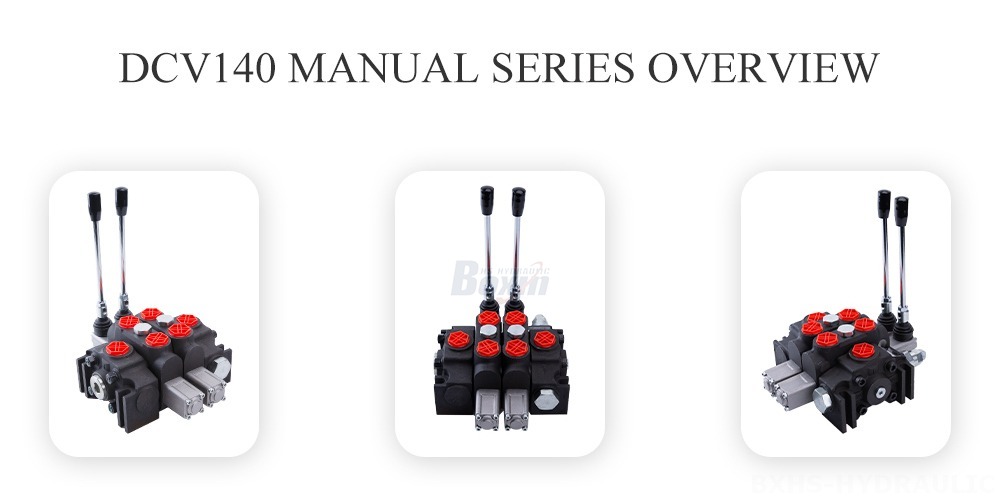 DCV140 Manual Series Overview